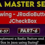 57 Java Swing JradioButton JcheckBox Part 6 How To Implement A Radio Button Check Box In Java