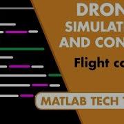 Drone Simulation And Control Part 3 How To Build The Flight Code
