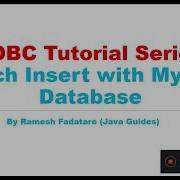 JDBC Tutorial Part 8 JDBC Batch Insert With MySQL Example