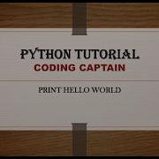 Print Hello World In Python Python Tutorial For Beginners