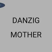 Danzig Mother Drum Score
