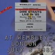 Dire Straits 07 08 1985 Live At Wembley Arena London Fifth Night Full Concert Audio Only