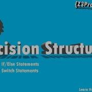 C Tutorial 2 Decision Structures If Else Switch Statements