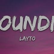 Layto Houndin Lyrics
