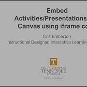 One Thing Embed Activities Presentations Into Canvas Using Iframe Code