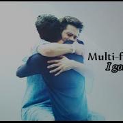 Multi Friendship I Got You