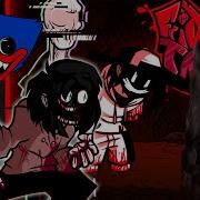 HUGGY WUGGY JEFF THE KILLER AND EVEN SLENDERMAN Im Scared Friday Night Funkin