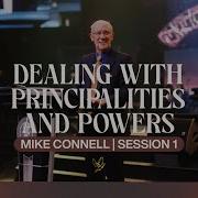 Dealing With Principalities And Powers Mike Connell Session 1 SSSWinter25