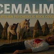 Cemalım Şen Olasın Ürgüp Anatolian Psychedelic Rock Cover