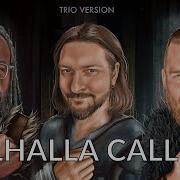 Valhalla Calling Trio Version Miracle Of Sound Ft Eric Hollaway Peyton Parrish