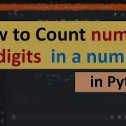 How To Count Number Of Digits In A Number In Python