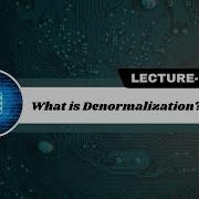 What Is Denormalization SQL Interview Questions Lecture 28