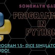 Making An Actual Dice Simulator In Python Program 1 5