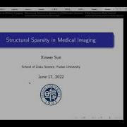 Cvpr 2022 Tutorial Structural Sparsity In Medical Imaging