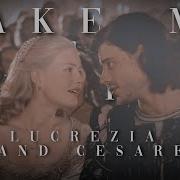 Lucrezia And Cesare Take Me To Church