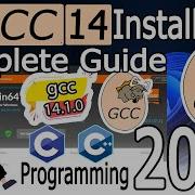 How To Install GCC Compiler 14 On Windows 10 11 2024 Update Latest GCC Compiler C C Programming