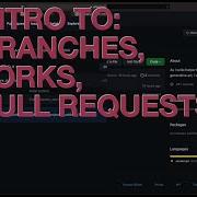 AA Using Github Branches Forks And Pull Requests