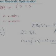 Unconstrained Quadratic Optimization Part 1