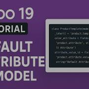 Odoo 19 Tutorial How To Set Default Attribute In Model Part 9