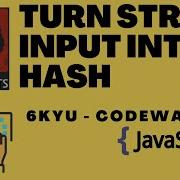 Turn String Input Into Hash 6kyu Codewars Javascript