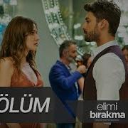 Elimi Bırakma 44 Bölüm