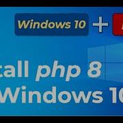 Install PHP 8 With Apache On Windows 10