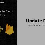 Update Data In Firebase Cloud Firestore English 2022
