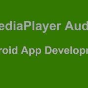 Android MediaPlayer Play Audio File