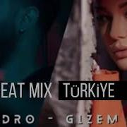 Taladro Gizem Kara Mix 2022