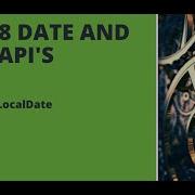 Java 8 Date Time API S Part 1 6 Java Time LocalDate