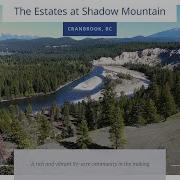For Sale The Estates At Shadow Mountain Cranbrook BC