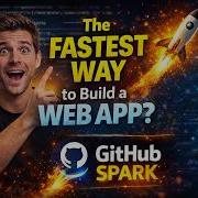 Самый быстрый способ создать веб приложение GitHub Spark