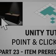Unity Point And Click Game Tutorial Part 23 Item Prerequisites