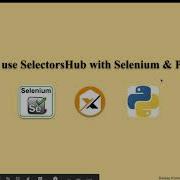 How To Use SelectorsHub With Selenium Python To Save Time