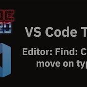 VS Code Tips The Editor Find Cursor Move On Type Setting