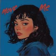 Move Me Oaks Remix