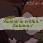 Animal Within Me Autumn J Wolfwalker