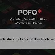 POFO WordPress Theme How Testimonials Slider Shortcode Work