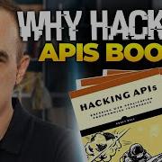 Why The Hacking APIs Book