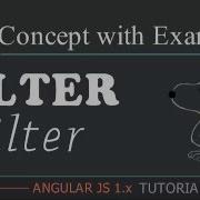 AngularJS 1 X Tutorial Filter Filter