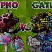 PVZ 1 Fusion 2 4 Challenge Team HYPNO Vs GATLING Plants Fusion VS 400 Obsidian Gargantuar