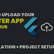 How To Upload Flutter Project To Github Flutter On Github Flutter Tutorial