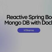 Reactive Spring Boot Mongo DB Docker