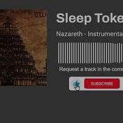 Sleep Token Nazareth Instrumental