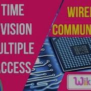 What Is Time Division Multiple Access Wireless Communication Interview Questions And Answers