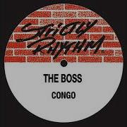 The Boss Congo Tunnel Mix