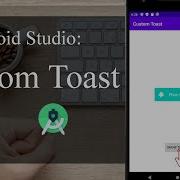 Custom Toast Android Studio Tutorial