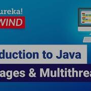Introduction To Java Packages Multithreading Java Packages Threads Edureka Java Rewind 5