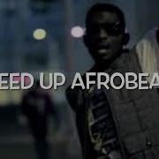 Gat Me High May D Speed Up Afrobeats