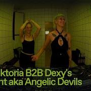 Alina Viktoria B2B Dexy S Midnight Aka Angelic Devils HÖR October 19 2024